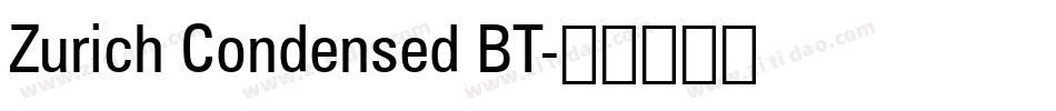 Zurich Condensed BT字体转换